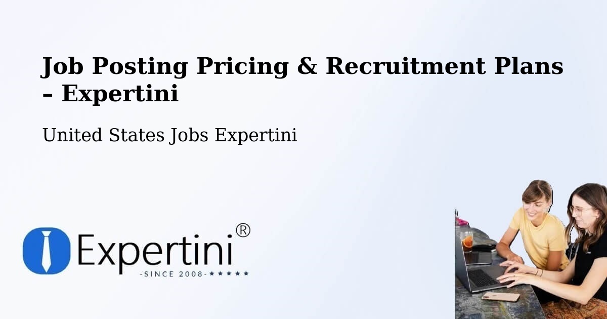 Job Posting Pricing & Recruitment Plans – Hawthorne - Hawthorne, United States Jobs Expertini